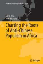 Charting the Roots of Anti-Chinese Populism in Africa