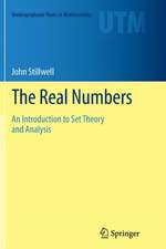 The Real Numbers: An Introduction to Set Theory and Analysis