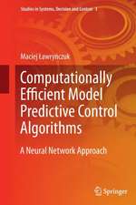 Computationally Efficient Model Predictive Control Algorithms: A Neural Network Approach
