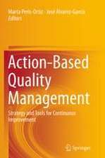 Action-Based Quality Management