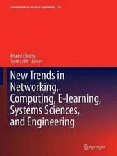 New Trends in Networking, Computing, E-learning, Systems Sciences, and Engineering