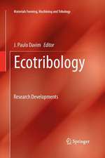 Ecotribology: Research Developments