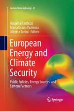 European Energy and Climate Security: Public Policies, Energy Sources, and Eastern Partners