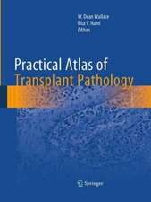 Practical Atlas of Transplant Pathology