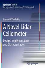 A Novel Lidar Ceilometer: Design, Implementation and Characterisation