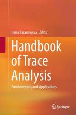 Handbook of Trace Analysis: Fundamentals and Applications