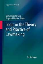 Logic in the Theory and Practice of Lawmaking