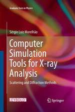 Computer Simulation Tools for X-ray Analysis: Scattering and Diffraction Methods