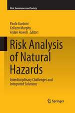 Risk Analysis of Natural Hazards: Interdisciplinary Challenges and Integrated Solutions