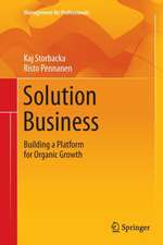 Solution Business: Building a Platform for Organic Growth