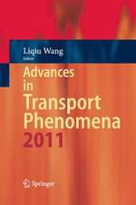 Advances in Transport Phenomena 2011