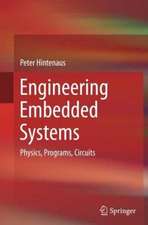 Engineering Embedded Systems: Physics, Programs, Circuits