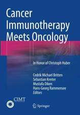 Cancer Immunotherapy Meets Oncology: In Honor of Christoph Huber