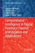 Computational Intelligence in Digital Forensics: Forensic Investigation and Applications