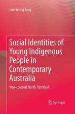 Social Identities of Young Indigenous People in Contemporary Australia: Neo-colonial North, Yarrabah