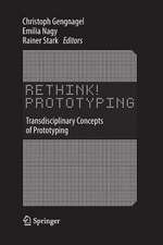 Rethink! Prototyping: Transdisciplinary Concepts of Prototyping