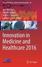 Innovation in Medicine and Healthcare 2016