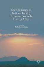 State Building and National Identity Reconstruction in the Horn of Africa