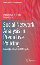 Social Network Analysis in Predictive Policing: Concepts, Models and Methods