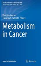 Metabolism in Cancer