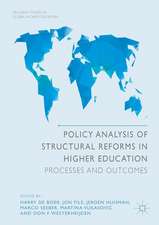 Policy Analysis of Structural Reforms in Higher Education: Processes and Outcomes