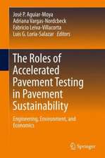 The Roles of Accelerated Pavement Testing in Pavement Sustainability