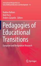 Pedagogies of Educational Transitions: European and Antipodean Research