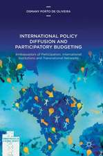 International Policy Diffusion and Participatory Budgeting: Ambassadors of Participation, International Institutions and Transnational Networks