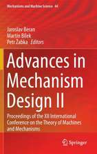 Advances in Mechanism Design II: Proceedings of the XII International Conference on the Theory of Machines and Mechanisms