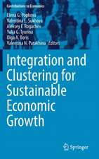 Integration and Clustering for Sustainable Economic Growth