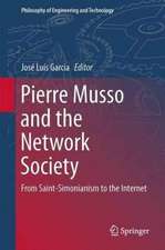 Pierre Musso and the Network Society: From Saint-Simonianism to the Internet