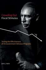 Crowding Out Fiscal Stimulus: Testing the Effectiveness of US Government Stimulus Programs