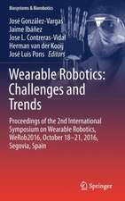 Wearable Robotics: Challenges and Trends: Proceedings of the 2nd International Symposium on Wearable Robotics, WeRob2016, October 18-21, 2016, Segovia, Spain