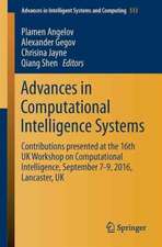 Advances in Computational Intelligence Systems: Contributions Presented at the 16th UK Workshop on Computational Intelligence, September 7–9, 2016, Lancaster, UK