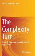 The Complexity Turn: Cultural, Management, and Marketing Applications