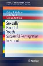 Sexually Harmful Youth: Successful Reintegration to School