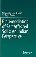 Bioremediation of Salt Affected Soils: An Indian Perspective