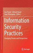 Information Security Practices: Emerging Threats and Perspectives