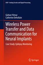 Wireless Power Transfer and Data Communication for Neural Implants: Case Study: Epilepsy Monitoring