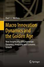 Macro Innovation Dynamics and the Golden Age: New Insights into Schumpeterian Dynamics, Inequality and Economic Growth