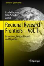 Regional Research Frontiers - Vol. 1: Innovations, Regional Growth and Migration