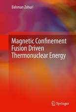 Magnetic Confinement Fusion Driven Thermonuclear Energy