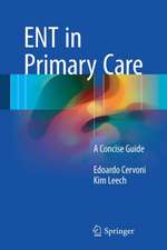 ENT in Primary Care: A Concise Guide