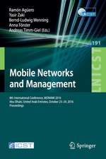 Mobile Networks and Management: 8th International Conference, MONAMI 2016, Abu Dhabi, United Arab Emirates, October 23-24, 2016, Proceedings