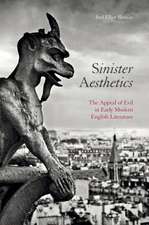 Sinister Aesthetics: The Appeal of Evil in Early Modern English Literature