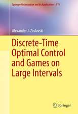 Discrete-Time Optimal Control and Games on Large Intervals