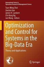 Optimization and Control for Systems in the Big-Data Era: Theory and Applications