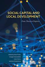 Social Capital and Local Development: From Theory to Empirics