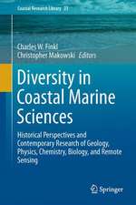 Diversity in Coastal Marine Sciences: Historical Perspectives and Contemporary Research of Geology, Physics, Chemistry, Biology, and Remote Sensing