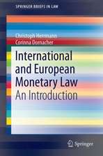 International and European Monetary Law: An Introduction